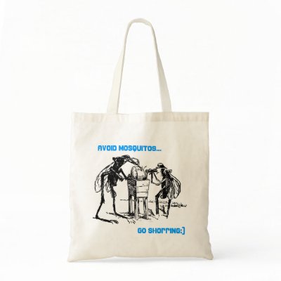 AVOID MOSQUITOS ~ GO SHOPPING:) BAGS OR TOTES by layooper