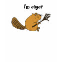 AW- Eager Beaver cartoon Shirt