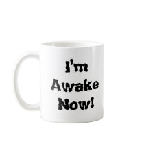 Awake! Coffee Mugs