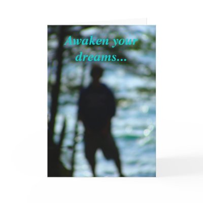 Awaken your dreams... cards by 100yrs2liv