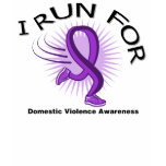 Awareness I Run For Domestic Violence t-shirts