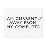 Away From My Computer