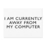 Away From My Computer