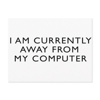 Away From My Computer Postcards by alternateworlds