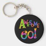 Awesome 60 Birthday T-shirts and Gifts Keychains