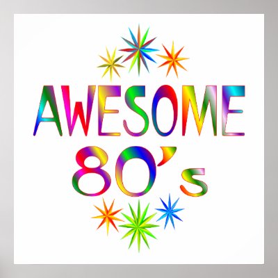 Awesome 80s poster by TLArnold6
