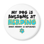 Awesome at Herding Fridge Magnet