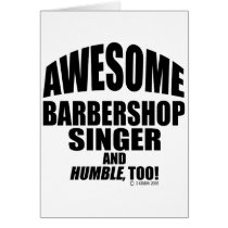 Awesome Barbershop Singer!