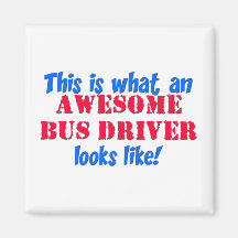 Awesome Bus Driver Magnets