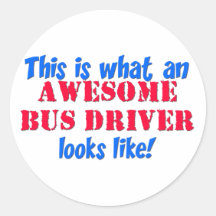 Awesome Bus Driver Round Sticker