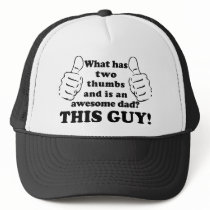 Awesome dad with thumbs trucker hat
