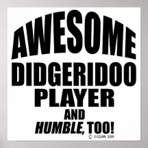 Awesome Didgeridoo Player Poster