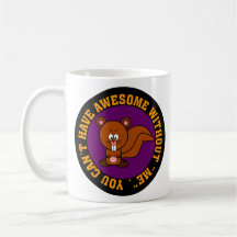 Awesome doesn't happen without me mug