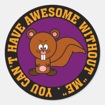Awesome doesn't happen without me round stickers
