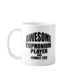 Awesome Euphonium Player Coffee Mug