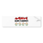 AWESOME GRAMPIE of QUADRUPLETS Bumper Stickers