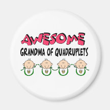 AWESOME GRANDMA of QUADRUPLETS Fridge Magnets
