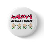 AWESOME GREAT GRAMMA of QUADRUPLETS Button
