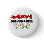 AWESOME GREAT GRAMPA of TRIPLETS Pinback Buttons