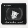 Awesome... i've found my mouse !! tapis de souris