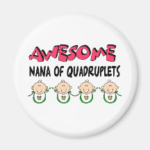 AWESOME NANA of QUADRUPLETS Magnet