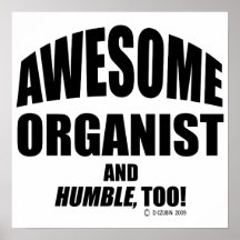 Awesome Organist Poster