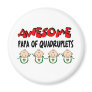 AWESOME PAPA of QUADRUPLETS