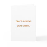 awesome possum