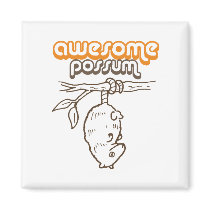 Awesome Possum Refrigerator Magnet