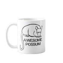 Awesome Possum Coffee Mugs