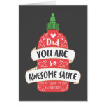 Awesome Sauce Father's Day Greeting Card