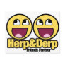 Awesome Smiley Herp and Derp Postcard