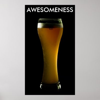 AWESOMENESS beer poster by diego_v