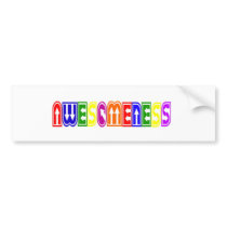 Awesomeness Bumper Stickers