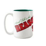 Axial Tilt is the Reason for the Season mug