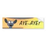 Aye-Aye! Bumper Sticker
