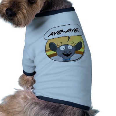 Aye-Aye! Doggie T-shirt by kennychronicles