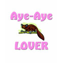 Aye-Aye Lover t-shirts