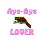 Aye-Aye Lover t-shirts