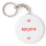 B[EL]IEVE, 30, 52 KEYCHAIN