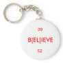 B[EL]IEVE, 30, 52 KEYCHAIN