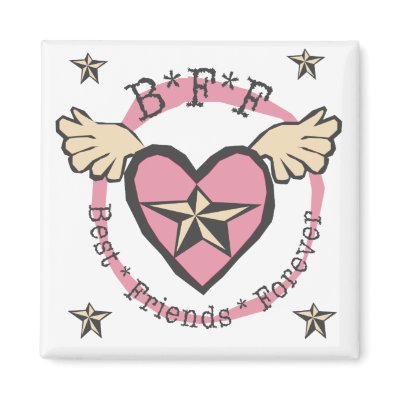 B*F*F Best Friends Forever Refrigerator Magnet by jomodad