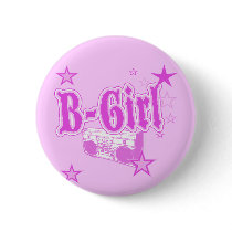 B-Girl Button