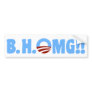 B.H.OMG!! Anti-Obama Bumper Stickers