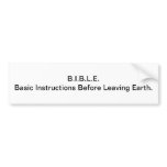 B.I.B.L.E.  bumper sticker