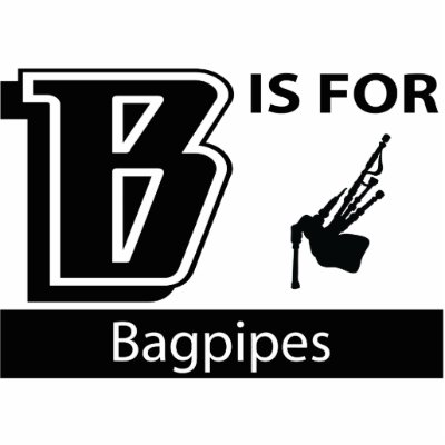 B Is For Bagpipes Cut Out by busybees