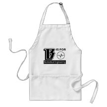 B Is For Biomedical Engineering Aprons
