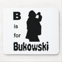 B is for bukowski