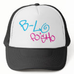 B-Lo Fo'Sho hats