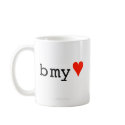 b my valentine (Be My Valentine) v2 - Mug